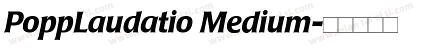 PoppLaudatio Medium字体转换
